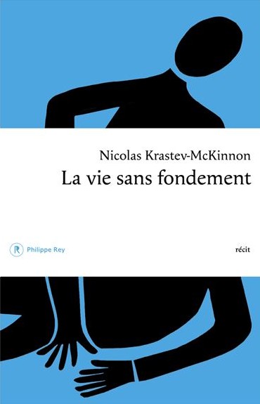La vie sans fondement